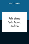 Metal Spinning; Popular Mechanics Handbooks - Paperback