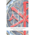 Clothed in Christ: A How-To Guide - Paperback