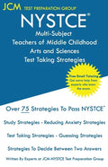 NYSTCE Teachers of Middle Childhood Arts and Sciences - Test Taking Strategies - Paperback