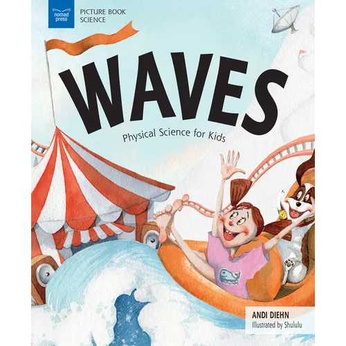 Waves: Physical Science for Kids - Hardcover