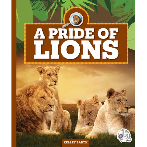 A Pride of Lions - Library Binding