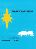 Mary's Baby Jesus - Hardcover