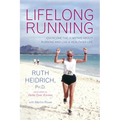 Lifelong Running: Overcome the 11 Myths about Running and Live a Healthier Life - Paperback