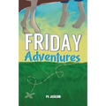 Friday Adventures - Paperback