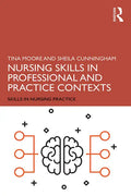 Nursing Skills in Professional and Practice Contexts - Paperback