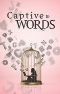 Captive to Words - Paperback