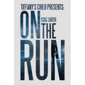 Tiffany's Child Presents: on the Run - Paperback