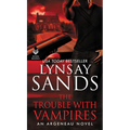 The Trouble with Vampires: An Argeneau Novel - Paperback