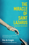 The Miracle of Saint Lazarus: A Mystery Twenty Years in the Making (Hispanic American Fiction, for Readers of Next Year in Havana) - Paperback