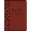 The 12 Steps to Holiness and Salvation - Imitation Leather