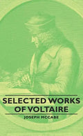 Selected Works of Voltaire - Hardcover