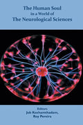 The Human Soul in a World of The Neurological Sciences - Paperback