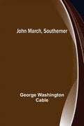 John March, Southerner - Paperback