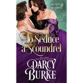 To Seduce a Scoundrel - Paperback