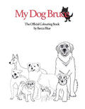 My Dog Bruce Official Colouring Book - Paperback