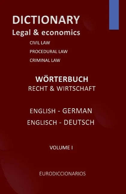 DICTIONARY LEGAL and ECONOMICS ENGLISH GERMAN - Paperback