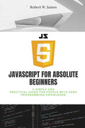 JavaScript for Absolute Beginners - Paperback