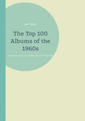 The Top 100 Albums of the 1960s: My Beautiful Mine - Paperback