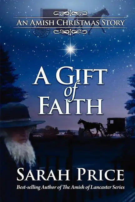 A Gift of Faith: An Amish Christmas Story - Paperback