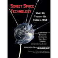 Soviet Space Technology: What We Thought We Knew in 1959 - Hardcover