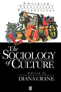 The Sociology of Culture: Emerging Theoretical Pe Rspectives - Paperback