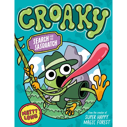 Croaky: Search for the Sasquatch: Volume 1 - Paperback