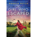 The Girl Who Escaped: Utterly heartbreaking and emotional WW2 historical fiction - Paperback