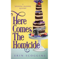 Here Comes the Homicide - Paperback