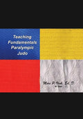 Teaching Fundamentals Paralympic Judo - Hardcover