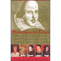 Shakespeare's Kings: The Great Plays and the History of England in the Middle Ages: 1337-1485 - Paperback