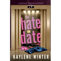 The Hate Date: An Enemies to Lovers Romance - Paperback