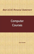Best UCAS Personal Statement: COMPUTER COURSES: Computer Courses - Paperback