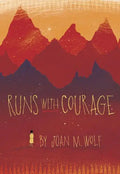 Runs with Courage - Paperback