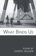 What Binds Us - Paperback