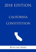 California Constitution (2018 Edition) - Paperback