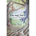 Pip and Zoe's Amazing Adventures - Paperback