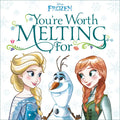 You're Worth Melting for (Disney Frozen) - Hardcover