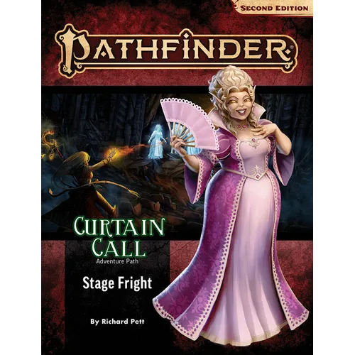 Pathfinder Adventure Path: Stage Fright (Curtain Call 1 of 3) (P2) - Paperback