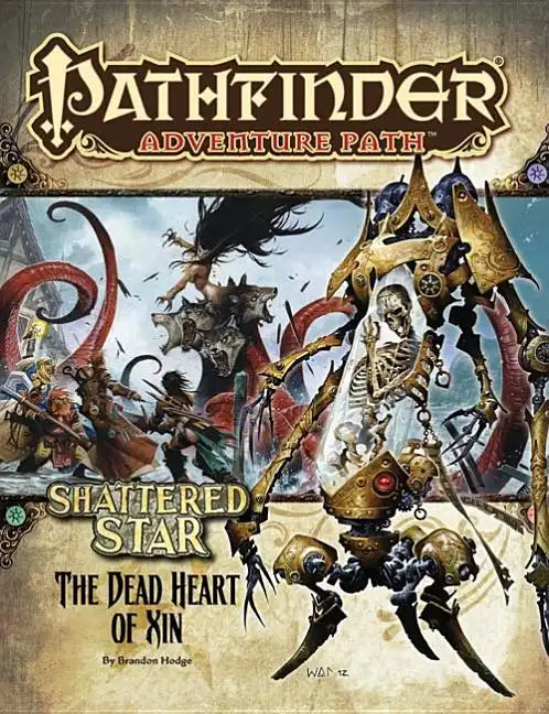 Pathfinder Adventure Path: Shattered Star Part 6 - The Dead Heart of Xin - Paperback