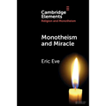 Monotheism and Miracle - Hardcover