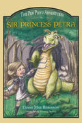 Sir Princess Petra: The Pen Pieyu Adventures - Paperback