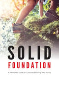 Solid Foundation: A Mentored Guide to Continue Building Your Purity - Paperback