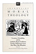 Journal of Moral Theology, Volume 11, Special Issue 2 - Paperback
