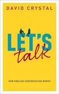 Let's Talk: How English Conversation Works - Hardcover