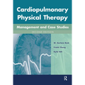 Cardiopulmonary Physical Therapy with Access Code: Management and Case Studies - Hardcover