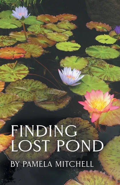 Finding Lost Pond - Paperback