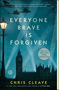 Everyone Brave Is Forgiven - Paperback