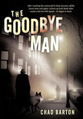 The Goodbye Man - Hardcover