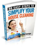 88 Easy Steps To Simplify Your House Cleaning - Paperback