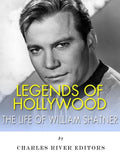 Legends of Hollywood: The Life of William Shatner - Paperback